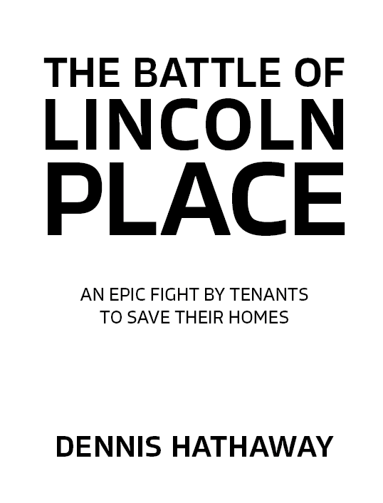 The Battle of Lincoln Place An Epic Fight by Tenants to Save Their Homes - photo 2