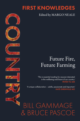 Bruce Pascoe Country: Future Fire, Future Farming