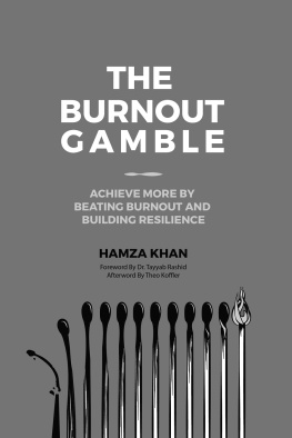 Hamza Khan - The Burnout Gamble