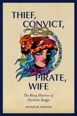 Jennifer Ashton - Thief, Convict, Pirate, Wife