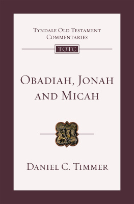 Daniel Timmer Obadiah, Jonah and Micah