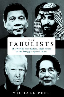 Peel Fabulists : The Worlds New Rulers, Their Myths and the Struggle Against Them