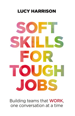 Lucy Harrison Soft Skills for Tough Jobs