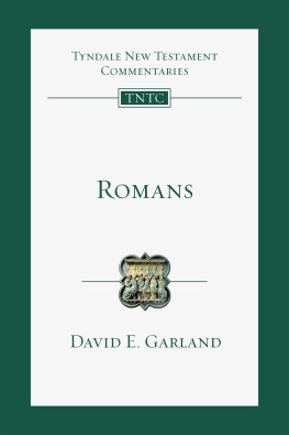 David E. Garland Romans