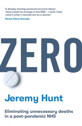 Jeremy Hunt - Zero: Eliminating unnecessary deaths in a post-pandemic NHS