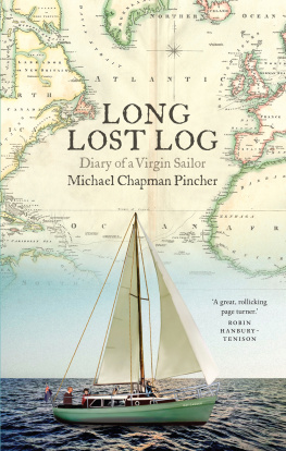 Michael Chapman Pincher Long Lost Log