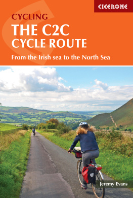 Jeremy Evans The C2C Cycle Route: The Coast to Coast bike ride