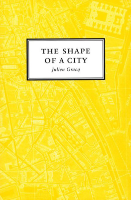 Julien Gracq The Shape of a City