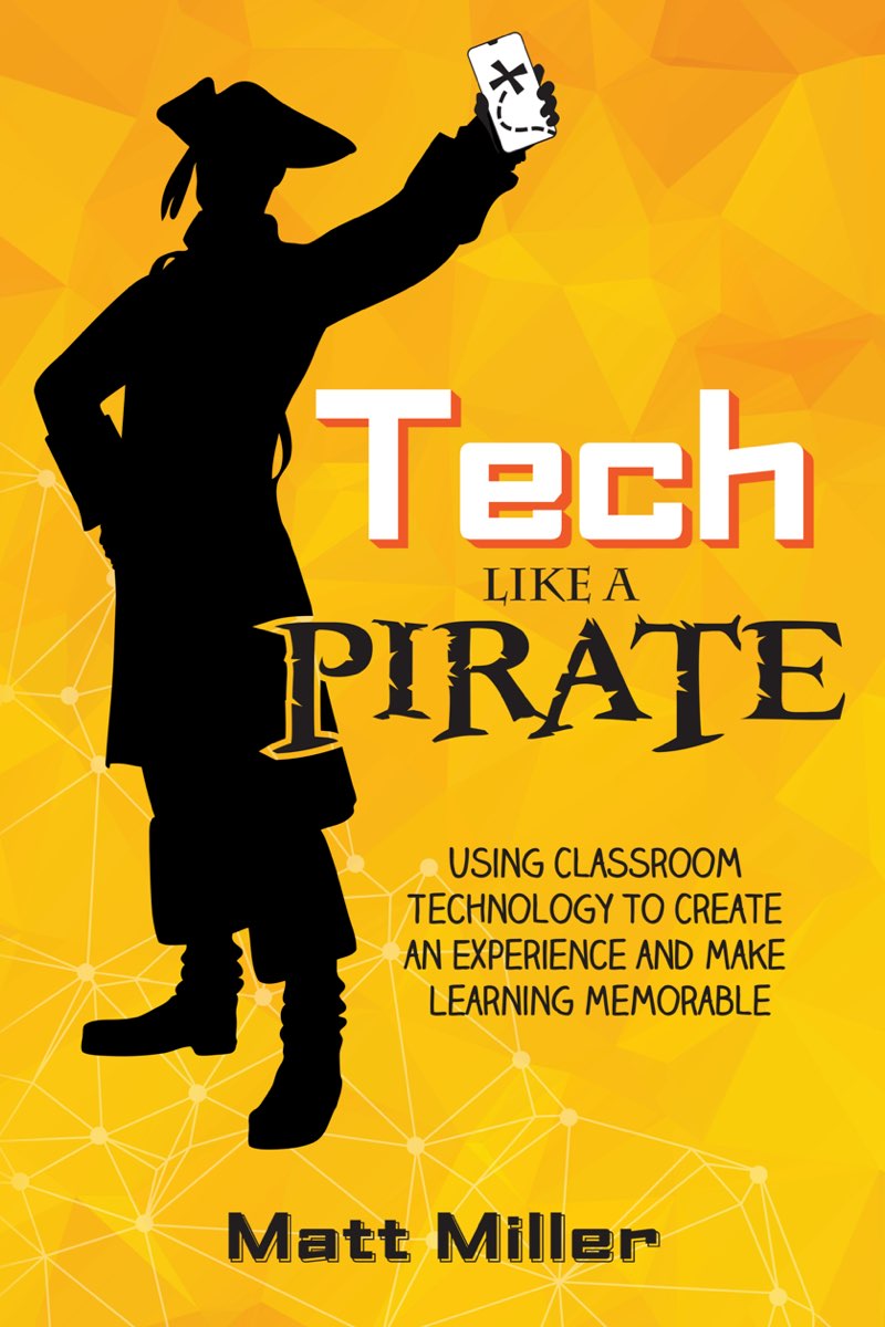 Praise for Tech Like a PIRATE Tech Like a PIRATE is a must-have for any - photo 1