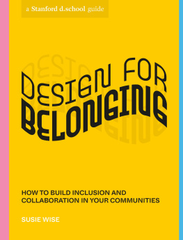 Susie Wise - Design for Belonging: How to Build Inclusion and Collaboration in Your Communities