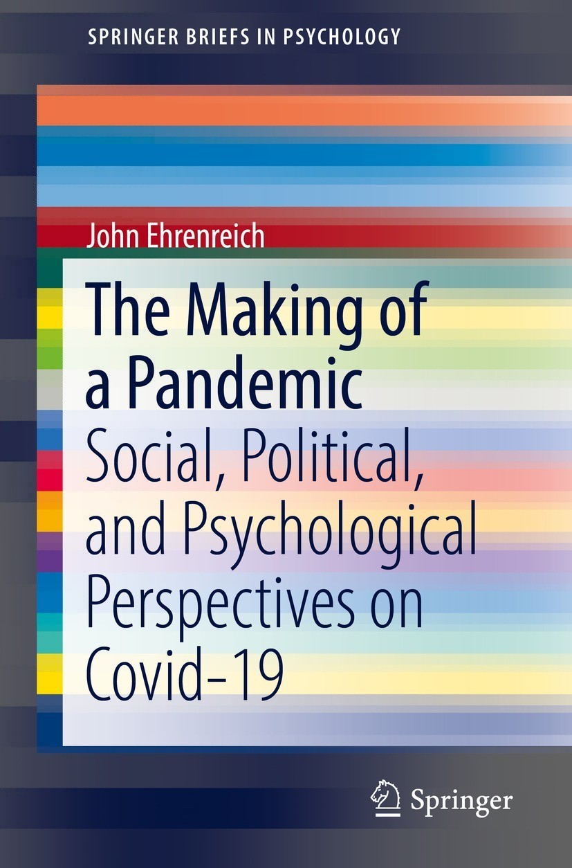 Book cover of The Making of a Pandemic SpringerBriefs in Psychology - photo 1