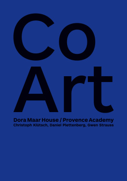 Christoph Klütsch - CoArt: Dora Maar House / Provence Academy