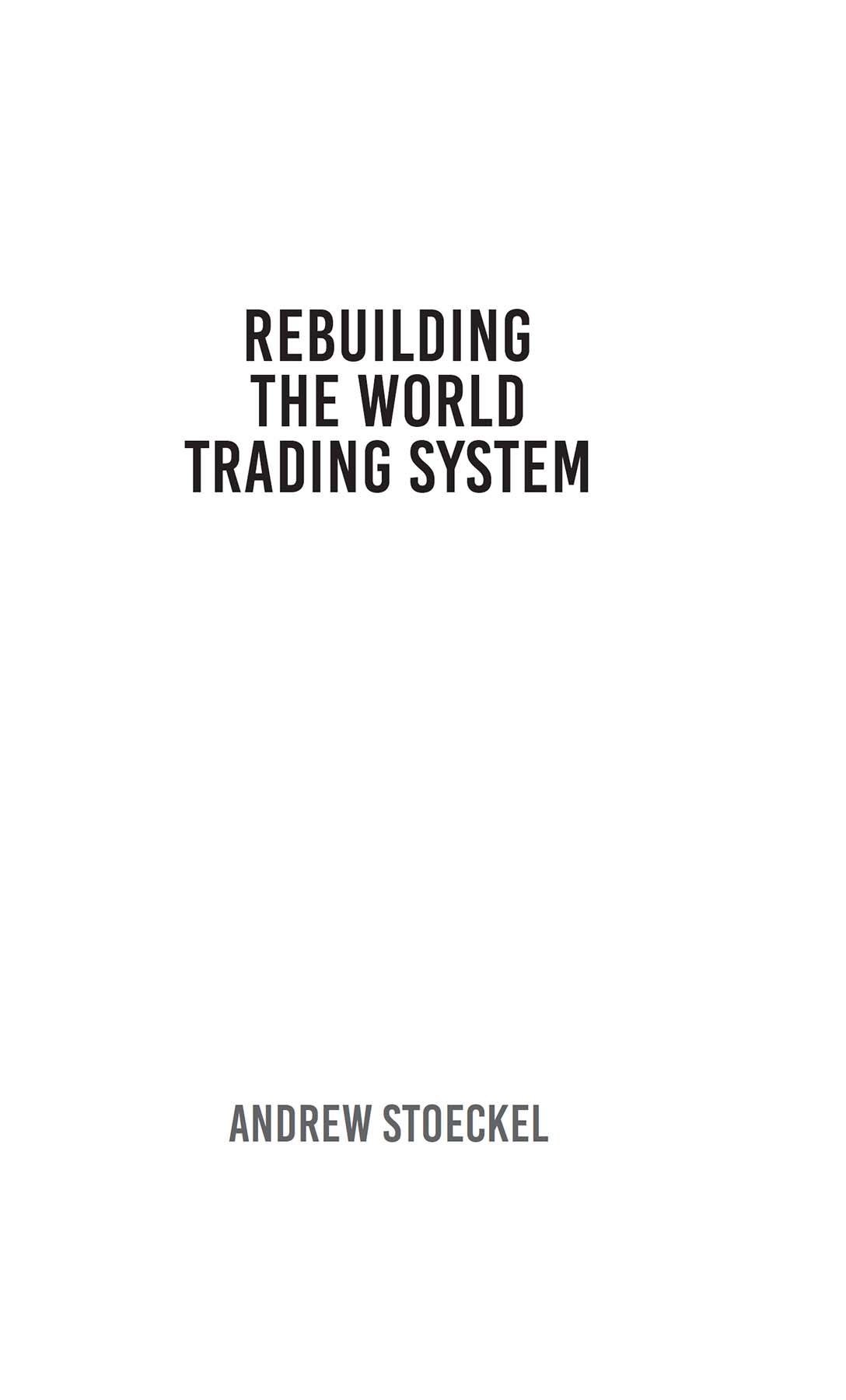 FOREWORD Calls for root-and-branch reform of the world trading system are - photo 3