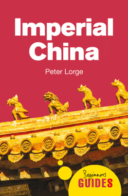 Peter Lorge Imperial China: A Beginners Guide