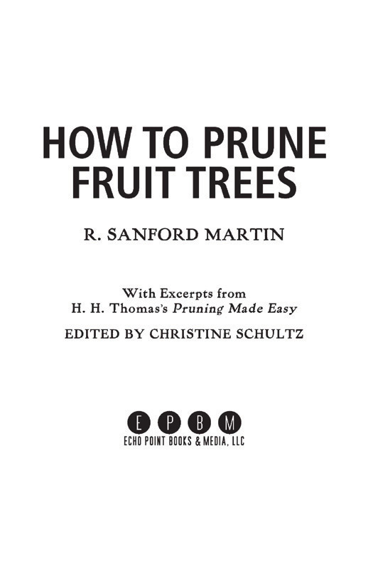 Copyright 1944 Additional material from Pruning Made Easy by H H Thomas and - photo 2