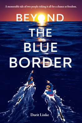 Dorit Linke - Beyond the Blue Border