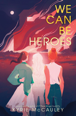 Kyrie McCauley - We Can Be Heroes