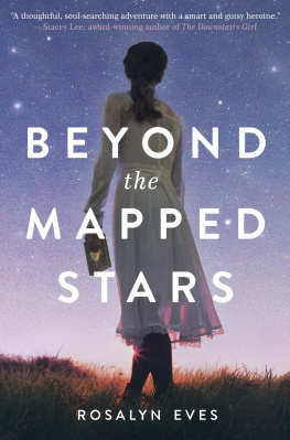 Rosalyn Eves Beyond the Mapped Stars