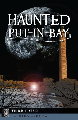 William G. Krejci Haunted Put-In-Bay