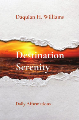 Daquian Williams - Destination Serenity: Daily Affirmations