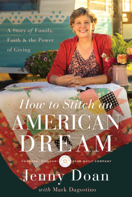 Jenny Louise Doan - How to Stitch an American Dream: A Story of Family, Faith and the Power of Giving