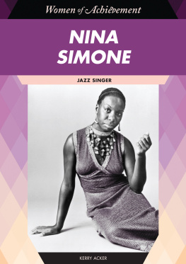 Kerry Acker Nina Simone: Jazz Singer