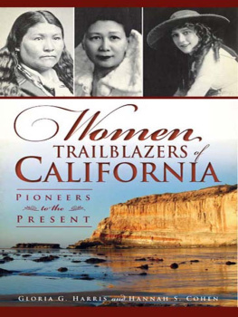 Gloria G. Harris - Women Trailblazers of California: Pioneers to the Present