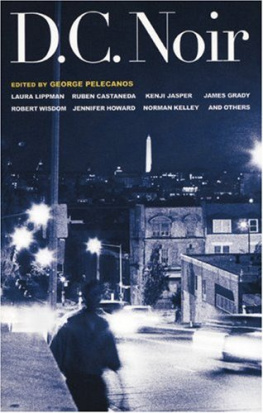 George Pelecanos - DC Noir (Akashic Noir)