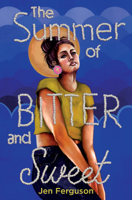 Jen Ferguson - The Summer of Bitter and Sweet
