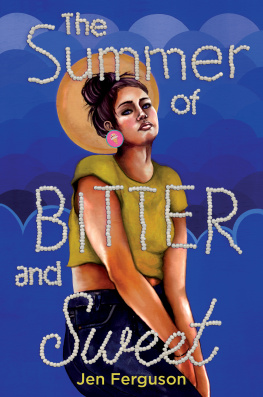 Jen Ferguson The Summer of Bitter and Sweet