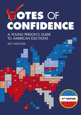 Jeff Fleischer - Votes of Confidence: A Young Persons Guide to American Elections