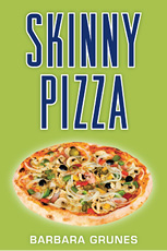 Skinny Pizza Skinny Grilling Skinny Potatoes Special thanks to - photo 2