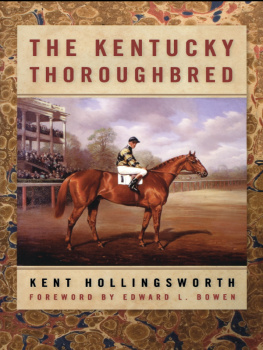 Kent Hollingsworth - The Kentucky Thoroughbred