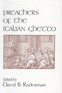 title Preachers of the Italian Ghetto author Ruderman David B - photo 1