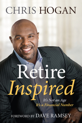 Chris Hogan - Retire Inspired: Its Not an Age; Its a Financial Number