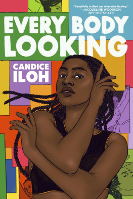 Candice Iloh - Every Body Looking