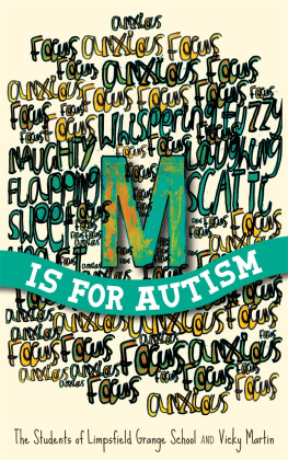 The Students of Limpsfield Grange School - M is for Autism