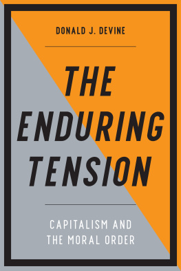 Donald J. Devine - The Enduring Tension: Capitalism and the Moral Order