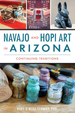 Rory ONeill Schmitt PhD - Navajo and Hopi Art in Arizona: Continuing Traditions