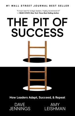 Dave Jennings The Pit of Success: How Leaders Adapt, Succeed, and Repeat