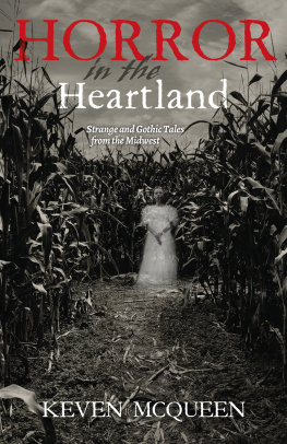 Keven McQueen - Horror in the Heartland: Strange and Gothic Tales from the Midwest