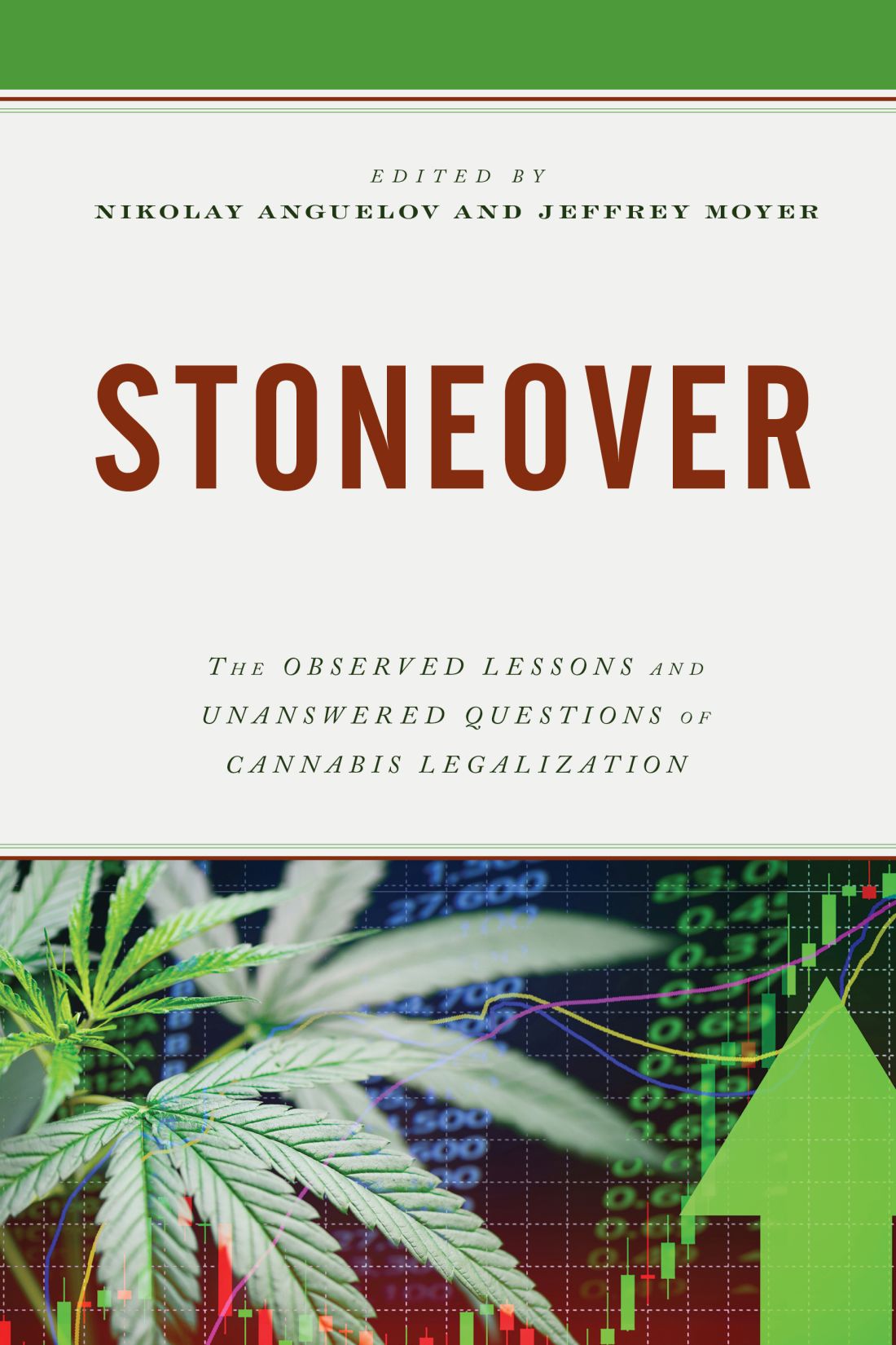 Stoneover Stoneover The Observed Lessons and Unanswered Questions of Cannabis - photo 1