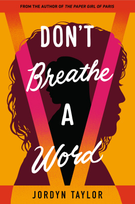 Jordyn Taylor - Dont Breathe a Word