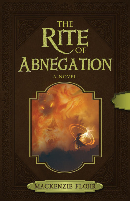 Mackenzie Flohr - The Rite of Abnegation