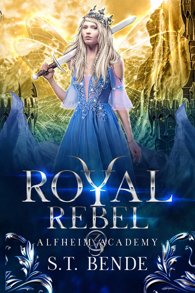 Royal Rebel Alfheim Academy Book Three ST Bende Contents Royal Rebel - photo 1