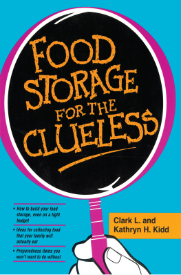 Clark L. Kidd - Food Storage for the Clueless