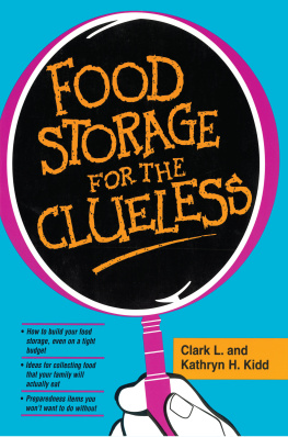 Clark L. Kidd Food Storage for the Clueless