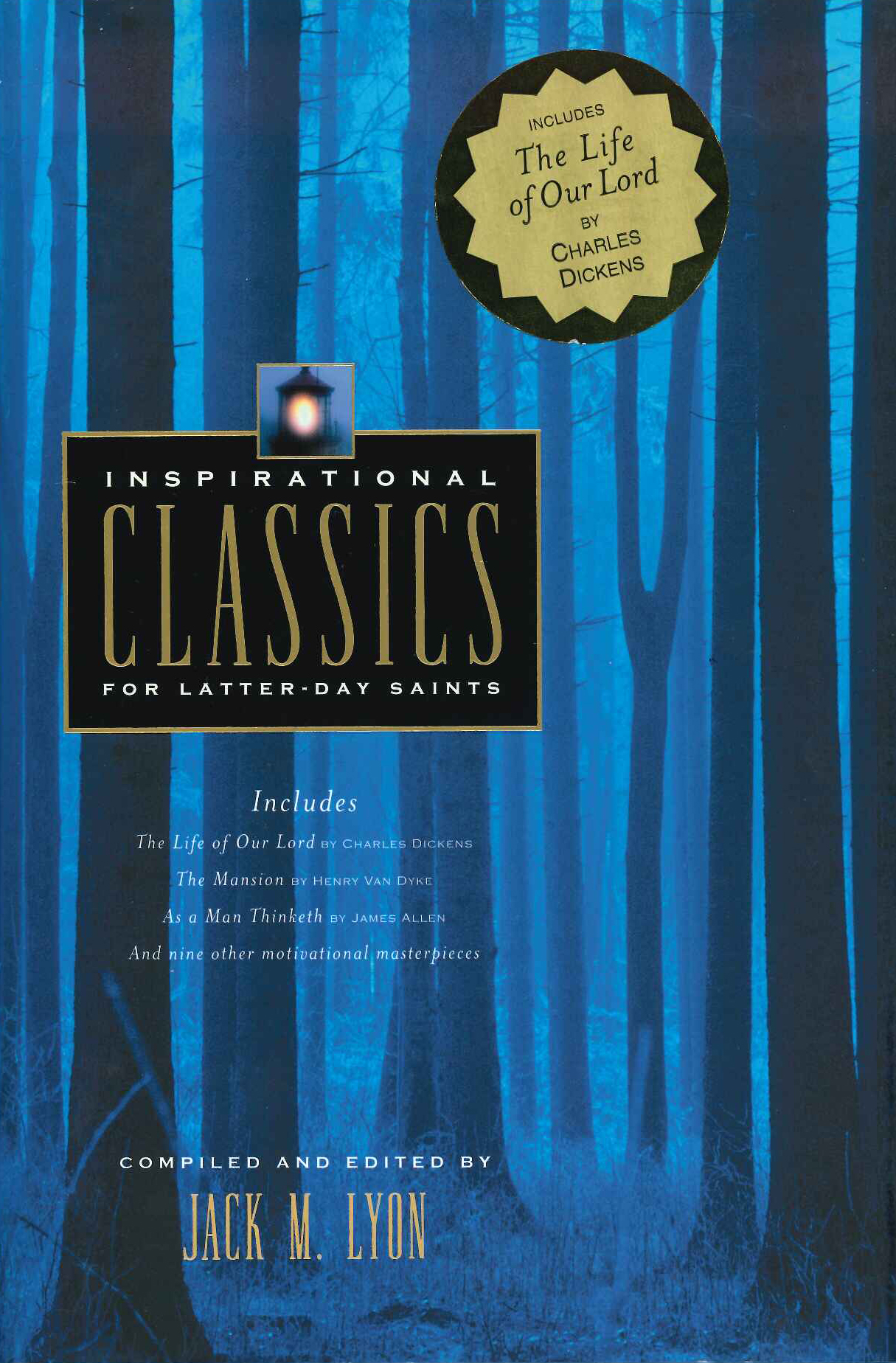 Inspirational Classics for Latter-day Saints Jack M Lyon 2000 Deseret Book - photo 1