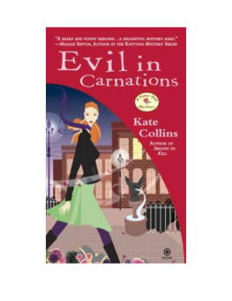 Kate Collins Evil in Carnations