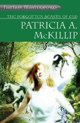 Patricia A. McKillip The forgotten beasts of Eld